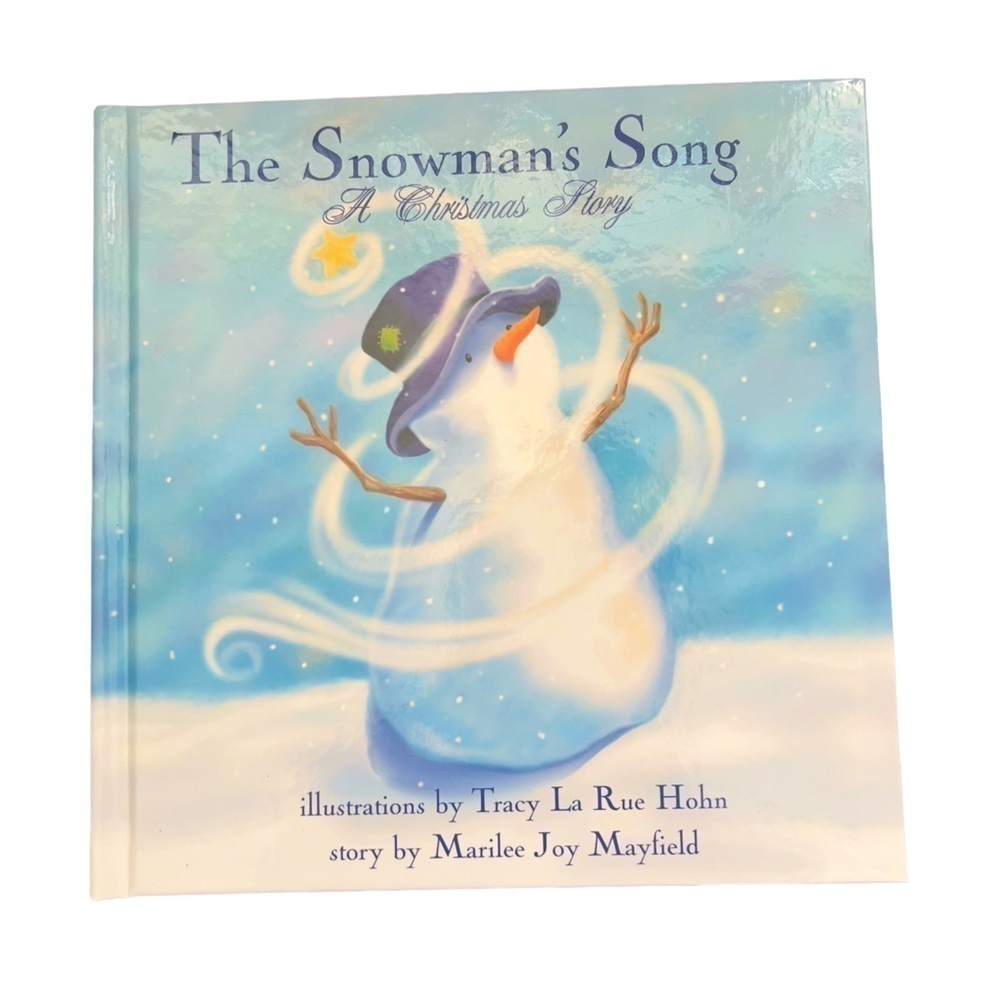 The Snowman's Song A Christmas Story Christmas Story Book Children Toddler Kids